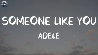 Adele - Someone Like You (Lyrics) || Playlist || Wiz Khalifa, Lukas Graham