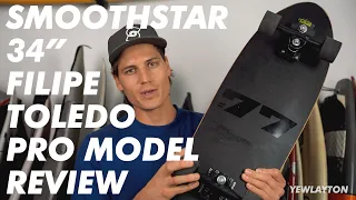 SMOOTHSTAR 34" FILIPE TOLDEO PRO MODEL SURFSKATE REVIEW