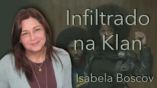 Crítica: Infiltrado na Klan