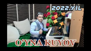 💥O'YNA KUYOV 2022💥 DILMUROD MADMUSAYEV ENG XIT TO'YBOP