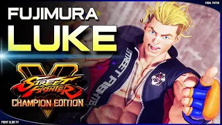 Fujimura (Luke) ➤ Street Fighter V Champion Edition • SFV CE
