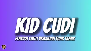 Playboi Carti - Kid Cudi (Brazilian Funk Remix) by @alibeats6742