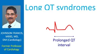 Long QT syndromes