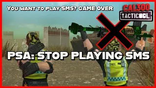 TACTICOOL: You want to play SMS? GAME OVER ❌ (PSA: STOP PLAYING SMS)