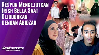 Respon Irish Bella Saat Dijodohkan Dengan Abidzar | Intens Investigasi | Eps 3764