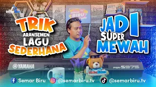 TRIK JITU MENGARANSEMEN LAGU