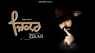 Babbu Maan - Zikar Full Song 2024 | Latest Punjabi Song 2024