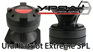 Обзор компрессионного драйвера Ural (Урал) Patriot Extreme SPL