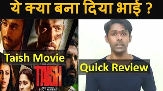 Taish Movie Hindi Review | Taish Zee 5 film quick review | #TaishReviewHindi