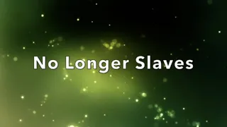 Bethel Music - No Longer Slaves (2 hour) (Lyrics)