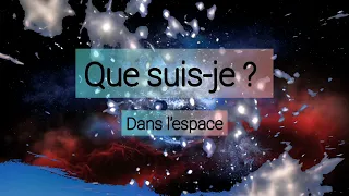 Que suis-je ? "quiz sur l'espace"👾