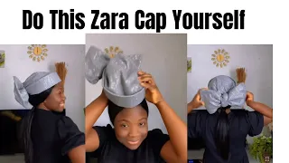 Zara Cap Headwrap Tutorial 🔥💃🏽