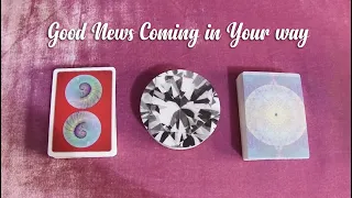 Good News Coming in Your way | Pick A Card/Tarot (Timeless)