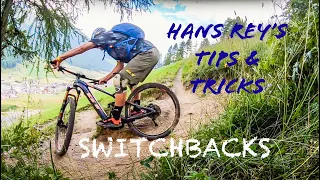 How To Ride Switchback Turns - Hans Rey's Tips & Tricks