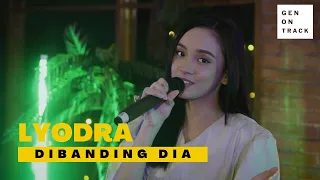 LYODRA - DIBANDING DIA (LIVE SESSION) | GENONTRACK