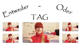 Entweder/Oder - TAG