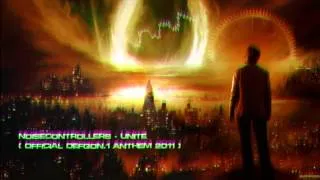 Noisecontrollers - Unite (Official Defqon.1 Anthem 2011) [HQ Original]