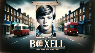 The Unsolved Mystery: Disappearance of Lee Boxell