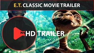 E.T. the Extra-Terrestrial Trailer (1982) Classic Movie Trailers (HD) Drew Barrymore