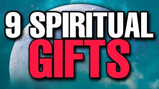 The 9 GIFTS of the Holy Spirit explained