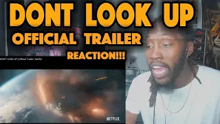 DON'T LOOK UP Official Trailer Reaction!!! | Netflix