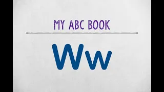 MY ABC BOOK - Ww