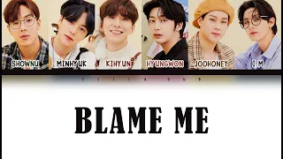 Monsta X - Blame Me (Color Coded Lyrics Eng - Ina)