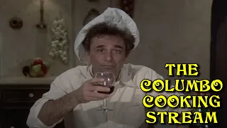 The Columbo Cooking Stream