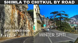 Tabiyat Kharab Ho Gai | Spiti Valley In Winter | Shimla To Chitkul Road Trip | Sangla - Travel Vlog