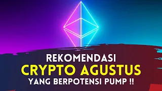 REKOMENDASI KOIN CRYPTO AGUSTUS 2022 YANG BERPOTENSI BAKAL PUMP !! ETH, MONERO DAN ...