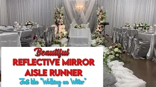 How to Install Reflective Mirror Aisle Runner //The Making 25th Wedding Anniversary | BEAUTIFUL