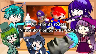 OC Friends Reacts Nintendo memes 5 By SMG4