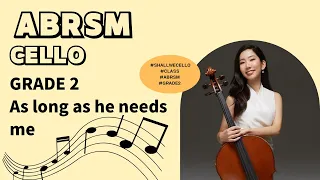 As long as he needs me - Lionel Bart l ABRSM Cello Grade 2 Exam piece B1, 2020-2023 l Jiyoung Choi