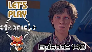 Let's Play Starfield Episode 140 - Reboot