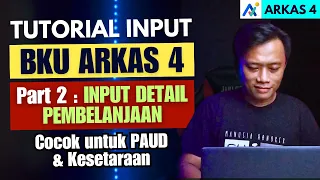 CARA LENGKAP INPUT TRANSAKSI BELANJA DI BKU - TUTORIAL BKU ARKAS 4 (Part 2)