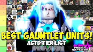 The NEW BEST Gauntlet Mode Units! EZ SOLO! (ASTD Tier List)