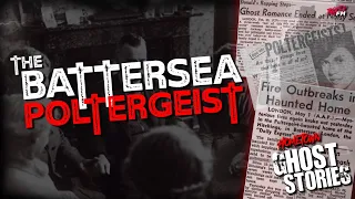 The Battersea Poltergeist | South London, UK