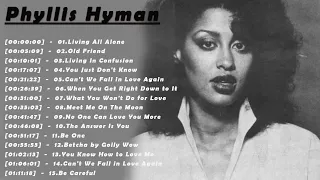 Phyllis Hyman Greatest Hits Full album- Best Songs of Phyllis Hyman - Phyllis Hyman Top of the Soul