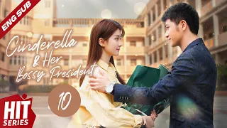 【ENG SUB】Cinderella & Her Bossy President💖 EP10 | Leon Zhang, Qiao Xin, Liu Rui Lin | HitSeries