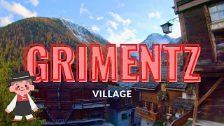 Grimentz Switzerland🇨🇭 4K Virtual Walking Tour picturesque Village