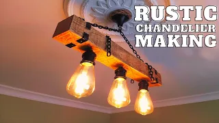 Making Rustic Chandelier