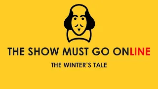 The Show Must Go Online: The Winter's Tale