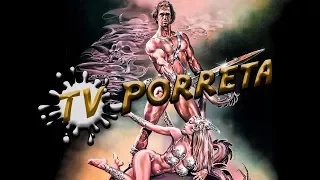 TV Porreta Túnel do Tempo - O Guerreiro e a Espada (1984)