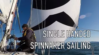 Life is Like Sailing - Single Handed Spinnaker Sailing