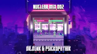 Dr.Denk & Psickopathik - Nuclear Mix - 002 [ Podcast @ Toxic Sickness Radio May 2020 ]