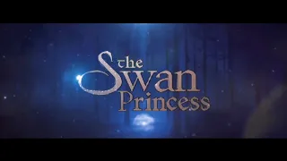 The Swan Princess - Live Action Teaser Trailer