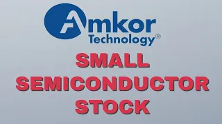 Amkor Stock Valuation --- $AMKR