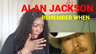 FIRST TIME EVER HEARING ALAN JACKSON - REMEMBER WHEN