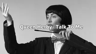 Qveen Herby- Talk To Me