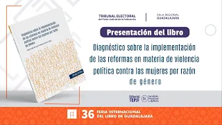 36ª FIL Guadalajara / Presentación del Libro - 26/11/22 - TEPJF